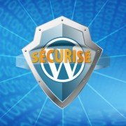Protéger et sécuriser son site wordpress